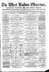 West London Observer Saturday 20 June 1885 Page 1