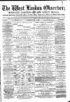 West London Observer Saturday 11 July 1885 Page 1