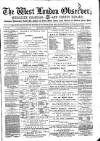 West London Observer Saturday 01 August 1885 Page 1