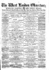 West London Observer Saturday 24 October 1885 Page 1