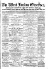 West London Observer Saturday 07 November 1885 Page 1