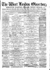 West London Observer Saturday 14 November 1885 Page 1
