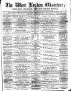 West London Observer Saturday 22 October 1887 Page 1