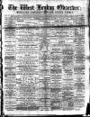 West London Observer Saturday 16 February 1889 Page 1