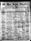 West London Observer Saturday 02 March 1889 Page 1