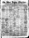 West London Observer Saturday 11 May 1889 Page 1