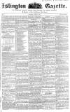 Islington Gazette Saturday 15 August 1857 Page 1