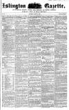 Islington Gazette Saturday 20 March 1858 Page 1