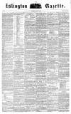 Islington Gazette Saturday 10 April 1858 Page 1