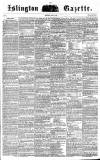 Islington Gazette Saturday 22 May 1858 Page 1