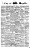 Islington Gazette Saturday 12 June 1858 Page 1
