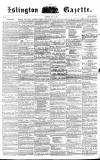 Islington Gazette Saturday 31 July 1858 Page 1