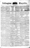 Islington Gazette Saturday 02 October 1858 Page 1