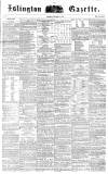 Islington Gazette Saturday 18 December 1858 Page 1