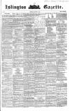 Islington Gazette Saturday 22 January 1859 Page 1