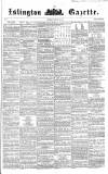 Islington Gazette Saturday 29 January 1859 Page 1