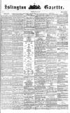 Islington Gazette Saturday 30 July 1859 Page 1