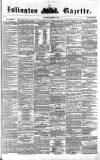 Islington Gazette Saturday 19 November 1859 Page 1
