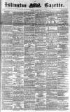 Islington Gazette Saturday 03 December 1859 Page 1