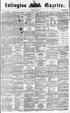 Islington Gazette Saturday 03 March 1860 Page 1