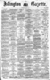 Islington Gazette Saturday 08 November 1862 Page 1