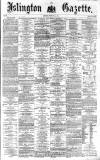 Islington Gazette Saturday 14 February 1863 Page 1