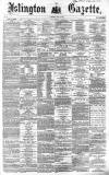 Islington Gazette Saturday 23 May 1863 Page 1