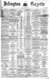 Islington Gazette Saturday 05 December 1863 Page 1