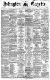 Islington Gazette Saturday 26 March 1864 Page 1