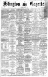 Islington Gazette Saturday 05 November 1864 Page 1