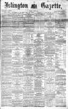 Islington Gazette Tuesday 01 August 1865 Page 1