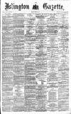 Islington Gazette Friday 29 June 1866 Page 1