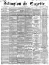 Islington Gazette Friday 06 November 1868 Page 1