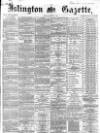 Islington Gazette Friday 13 November 1868 Page 1