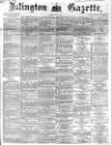 Islington Gazette Friday 02 April 1869 Page 1