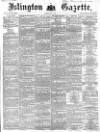 Islington Gazette Friday 11 June 1869 Page 1