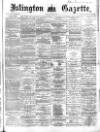 Islington Gazette Friday 08 October 1869 Page 1