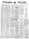 Islington Gazette Tuesday 19 October 1869 Page 1