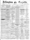 Islington Gazette Friday 29 October 1869 Page 1