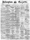 Islington Gazette Friday 21 January 1870 Page 1