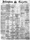 Islington Gazette Tuesday 01 February 1870 Page 1