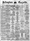 Islington Gazette Tuesday 05 April 1870 Page 1
