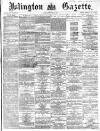 Islington Gazette Tuesday 29 November 1870 Page 1