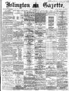 Islington Gazette Friday 23 December 1870 Page 1