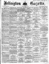 Islington Gazette Friday 13 October 1871 Page 1