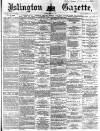 Islington Gazette Friday 01 March 1872 Page 1