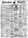 Islington Gazette Tuesday 02 July 1872 Page 1