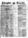 Islington Gazette Friday 03 July 1874 Page 1