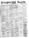 Islington Gazette Tuesday 11 January 1876 Page 1