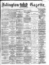 Islington Gazette Friday 01 September 1876 Page 1